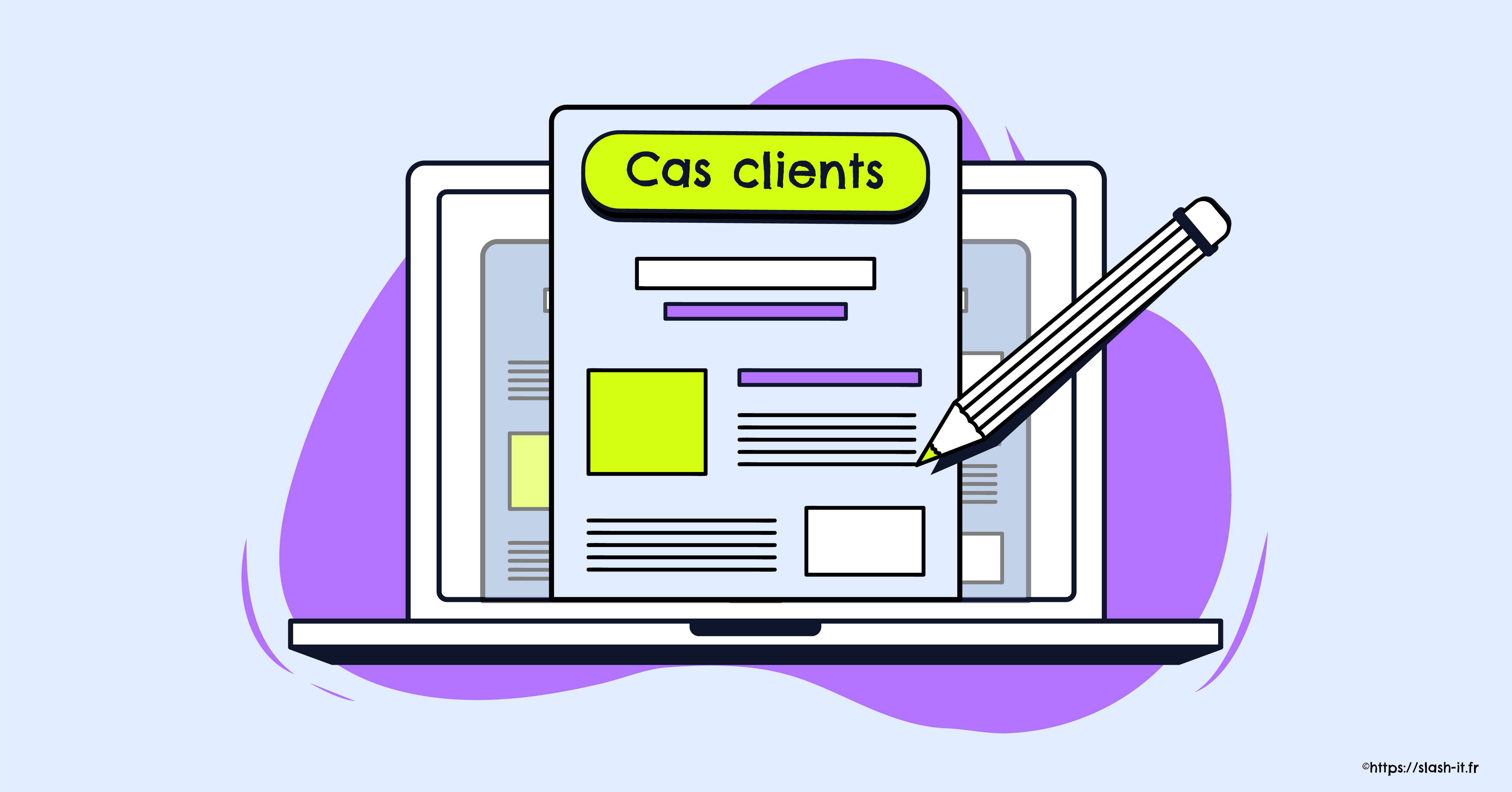 Visuel Slash it : 5 conseils pour créer vos pages de cas clients