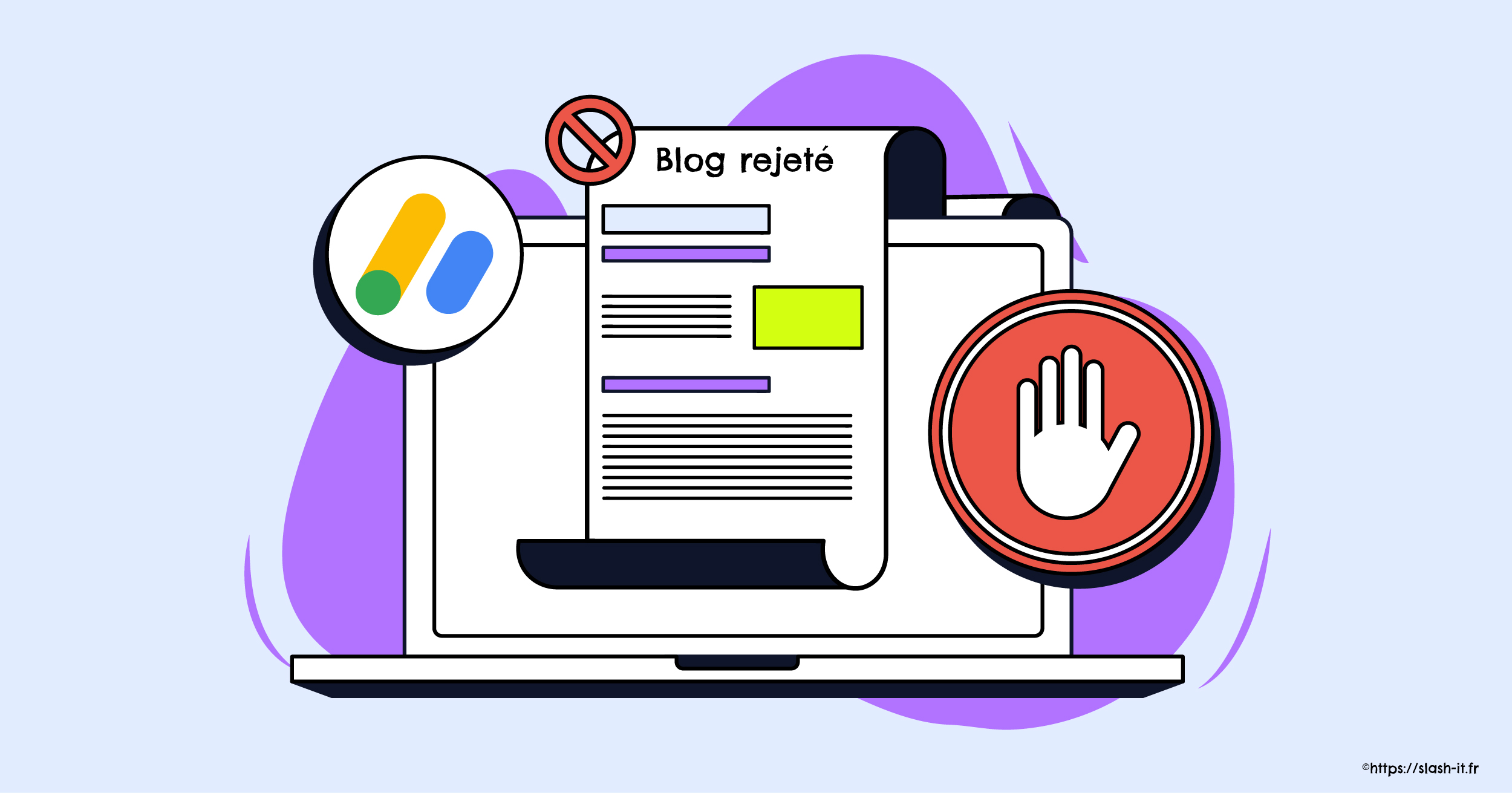 Visuel Slash-it : Pourquoi mon blog n'est pas validé sur Google Adsence ?