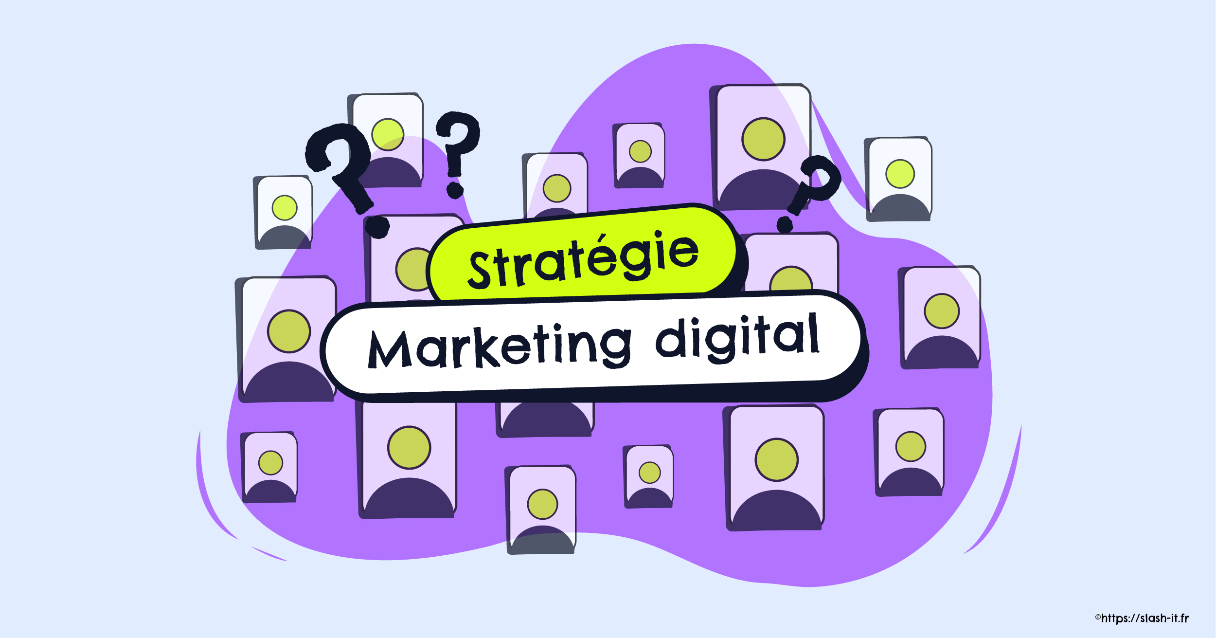 Visuel Slash-it : Une stratégie de marketing digital est-elle utile pour une TPE ? Visuel Slash-it : Une stratégie de marketing digital est-elle utile pour une TPE ?